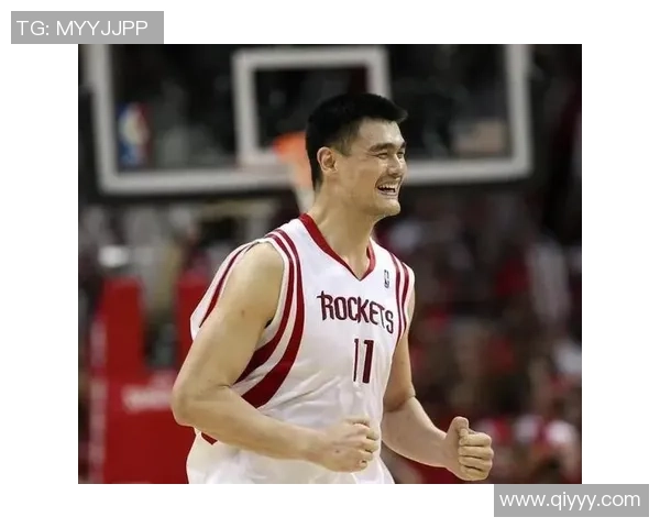 科林森姚明携手共创篮球传奇新篇章展现体育精神与友谊的力量