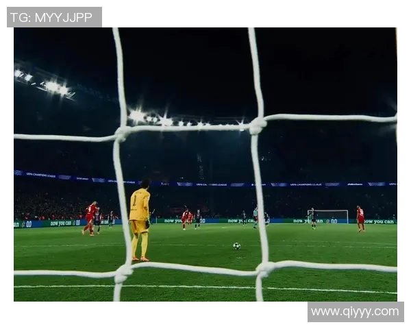 世界杯激战巴黎圣日耳曼逆转利物浦神扑时刻引爆全场热情