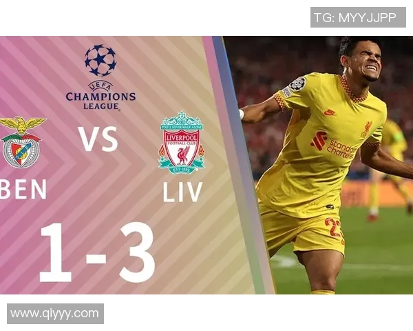 利物浦友谊赛小胜本菲卡乌龙球成比赛转折点引发全场热议